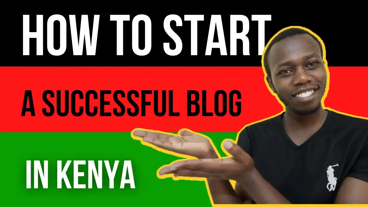 How Can I Start A Blog In Kenya?