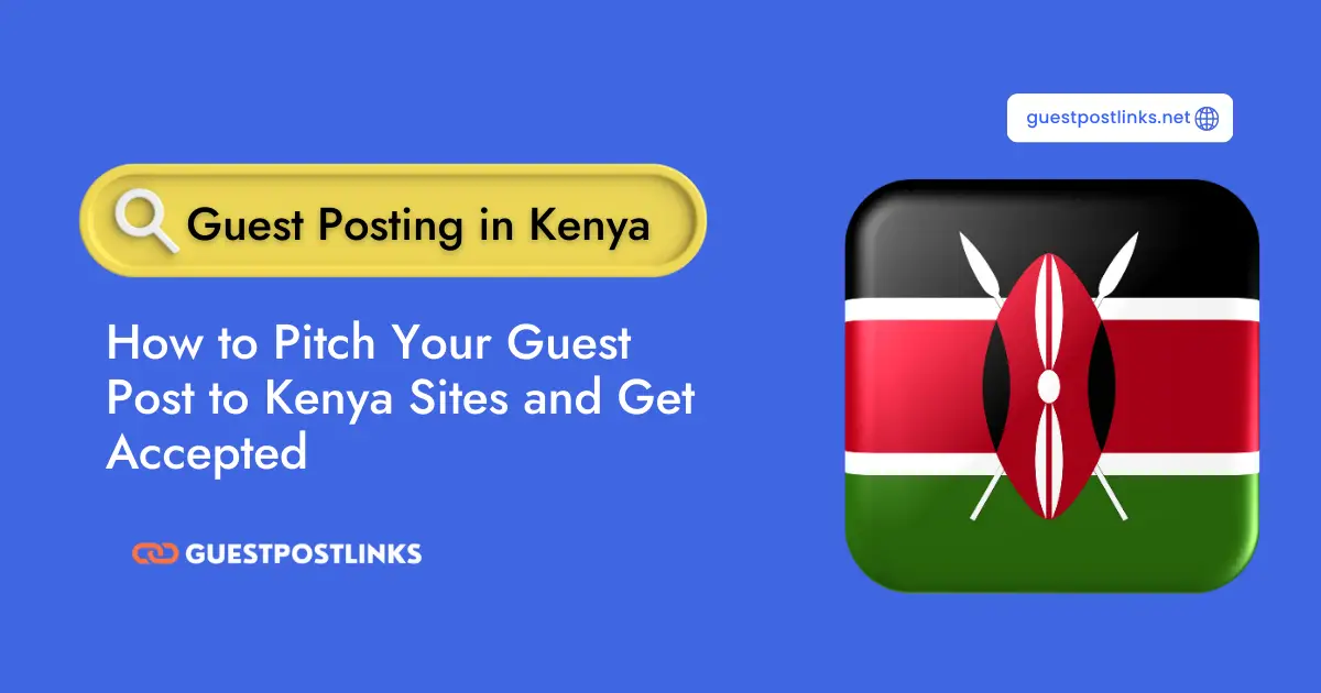 How Can I Use Guest Blogging To Promote My Blog Or Online Business In Kenya?