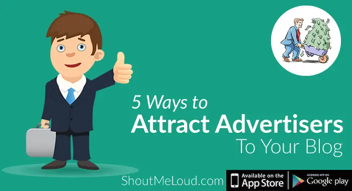 How Do I Attract Advertisers To My Blog?