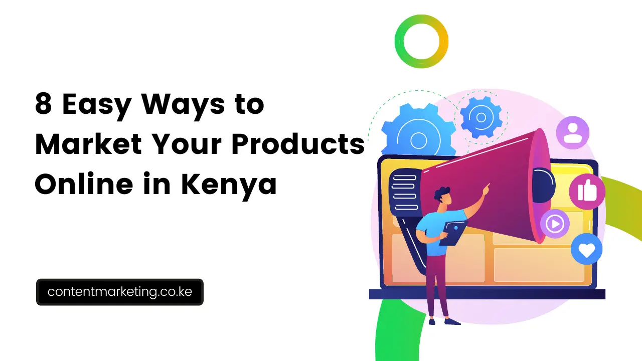 What Are The Best Ways To Create And Sell Physical Products Online In Kenya?